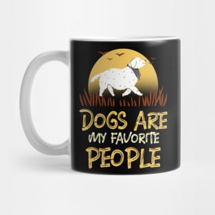 Dogs are my favorite people Mug